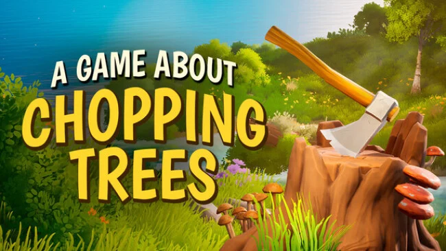 A Game About Chopping Trees Cover Art