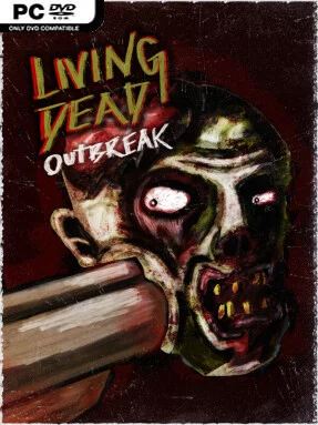 Living Dead Outbreak (v1.0.0) - PC Game on SteamUnlocked